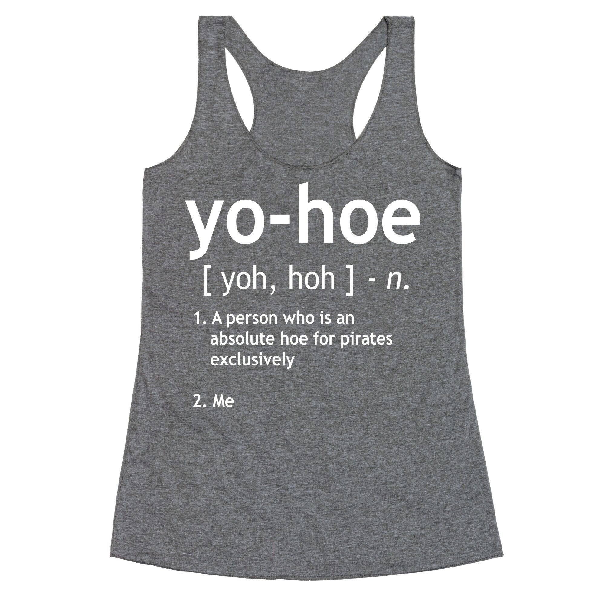 Yo Hoe Definition Racerback Tank